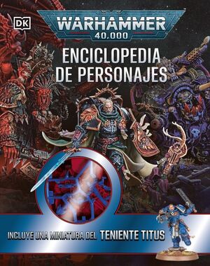 WARHAMMER 40.000. ENCICLOPEDIA DE PERSON