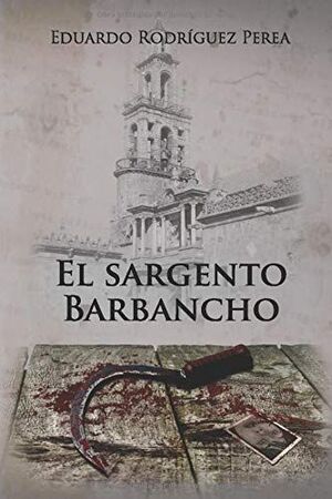 EL SARGENTO BARBANCHO