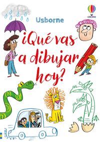 ¿QUE VAS A DIBUJAR HOY?
