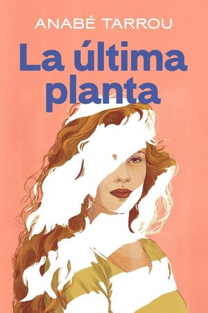 ULTIMA PLANTA, LA