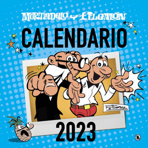 CALENDARIO MORTADELO Y FILEMON 2023