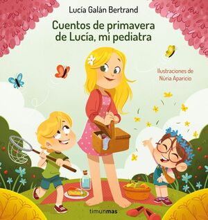 CUENTOS DE PRIMAVERA DE LUCÍA, MI PEDIATRA