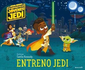 STAR WARS. LAS AVENTURAS DE LOS JOVENES JEDI. ENTR