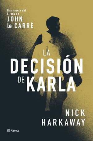 LA DECISION DE KARLA
