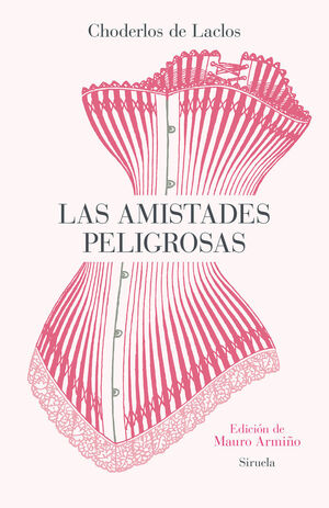 AMISTADES PELIGROSAS, LAS