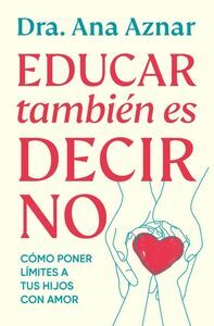 EDUCAR TAMBIEN ES DECIR NO