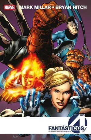 LOS 4 FANTÁSTICOS DE MARK MILLAR Y BRYAN HITCH 02