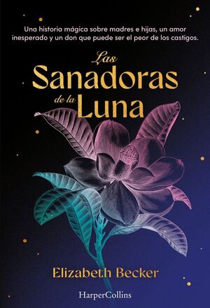 LAS SANADORAS DE LA LUNA