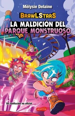BRAWL STARS: LA MALDICIÓN DEL PARQUE MONSTRUOSO