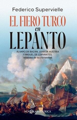 EL FIERO TURCO EN LEPANTO