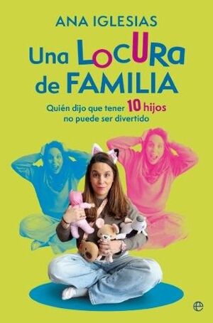 UNA LOCURA DE FAMILIA