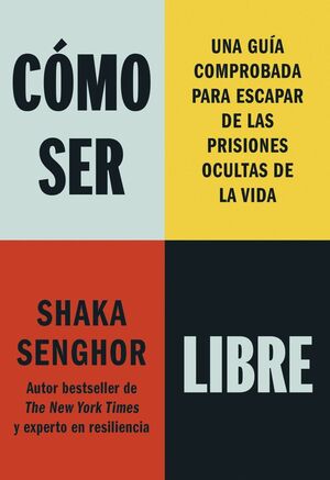 CÓMO SER LIBRE