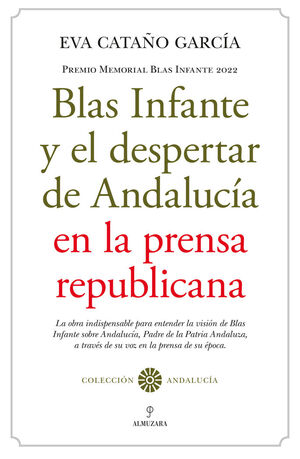 IMAGEN DE BLAS INFANTE Y EL ANDALUCISMO EN LA PREN