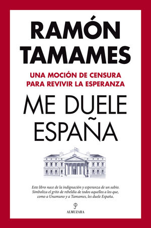 ME DUELE Y ME REVIVE ESPAÑA