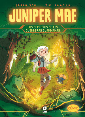 LOS SECRETOS DE LAS GUARDIANAS GUERRERAS (JUNIPER MAE 2)
