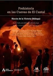 PREHISTORIA EN LAS CUEVAS DEL CANTAL (RINCON DE LA VICTORIA)