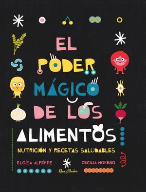 PODER MAGICO DE LOS ALIMENTOS,EL