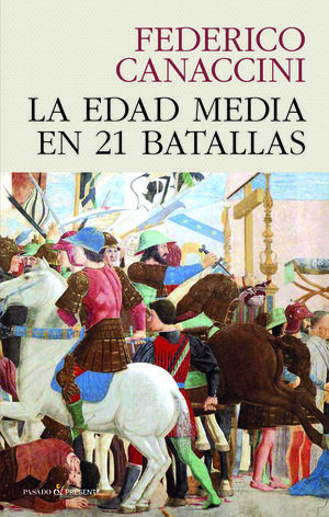 EDAD MEDIA EN 21 BATALLAS,LA