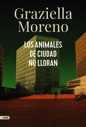 ANIMAL CIUDAD NO LLORAN