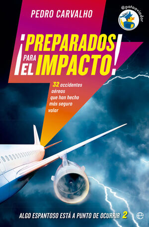 ¡PREPARADOS PARA EL IMPACTO!