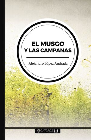 EL MUSGO Y LAS CAMPANAS