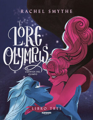 LORE OLYMPUS.CUENTOS DEL OLIMPO(LIBRO3)