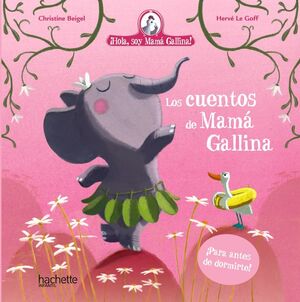 CUENTOS DE MAMÁ GALLINA