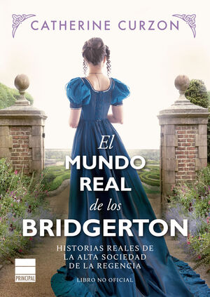 MUNDO REAL DE LOS BRIDGERTON,EL