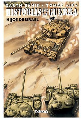 HISTORIAS DE LA GUERRA 02 HIJOS DE ISRAEL