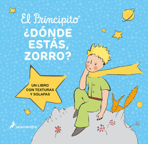 PRINCIPITO, EL.  DONDE ESTAS ZORRO