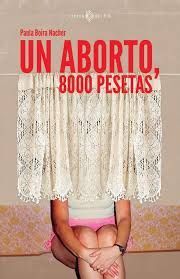 UN ABORTO, 8000 PESETAS