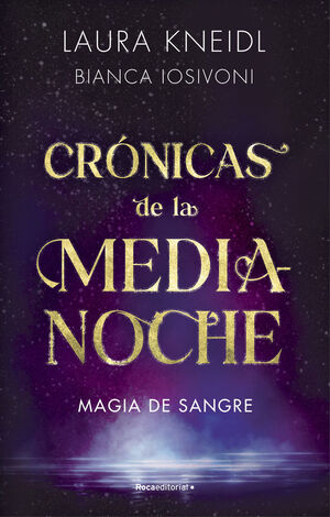 CRONICAS MEDIANOCHE 2. MAGIA DE SANGRE