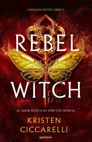 CRIMSON MOTH 2. REBEL WITCH