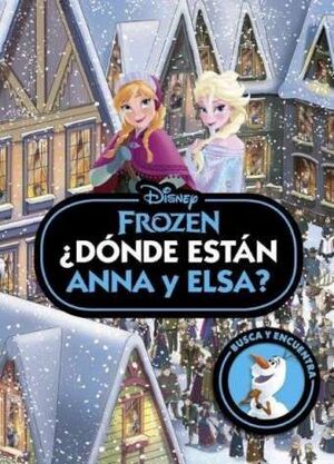 FROZEN. ¿DÓNDE ESTÁN ANNA Y ELSA?