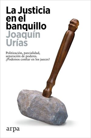 JUSTICIA EN EL BANQUILLO, LA