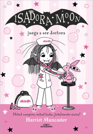 ISADORA MOON 13. JUEGA A SER DOCTORA