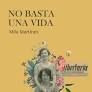 NO BASTA UNA VIDA