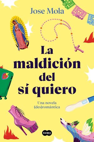 MALDICION DEL SI QUIERO, LA