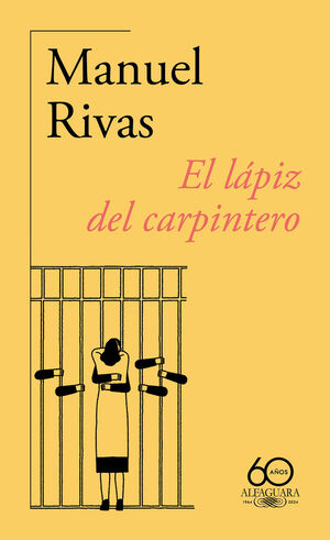 EL LÁPIZ DEL CARPINTERO (60.º ANIVERSARIO DE ALFAGUARA)