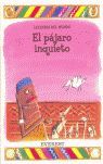 EL PÁJARO INQUIETO