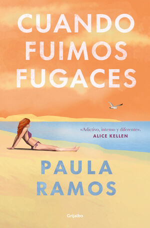 CUANDO FUIMOS FUGACES. FUGACES I