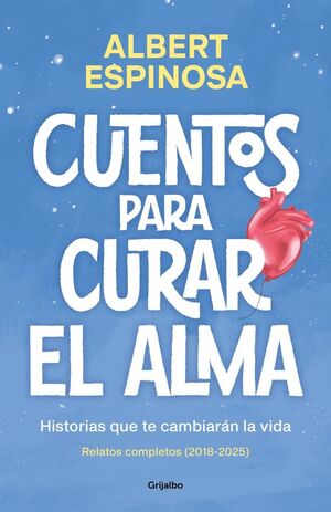 CUENTOS PARA CURAR EL ALMA (OMNIBUS)