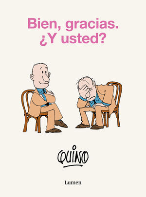 BIEN, GRACIAS. ¿Y USTED?(TB)