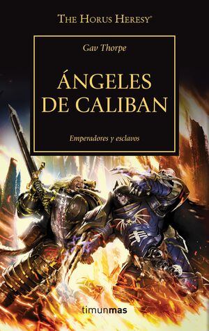 THE HORUS HERESY Nº 38/54 ÁNGELES DE CALIBAN