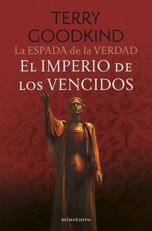 LA ESPADA DE LA VERDAD Nº 08/17 EL IMPERIO DE LOS VENCIDOS
