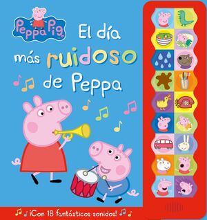 DIA MAS RUIDOSO DE PEPPA, EL.