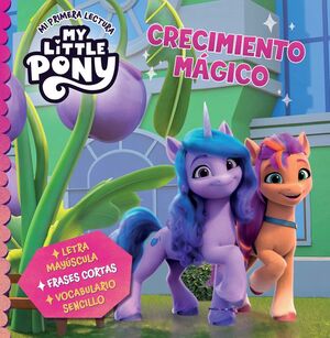 MY LITTLE PONY. CRECIMIENTO MAGICO