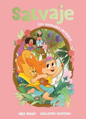 SALVAJE 1. LOS ANIMALES PERDIDOS