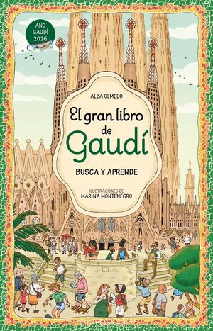 GRAN LIBRO DE GAUDI, EL. BUSCA Y APRENDE