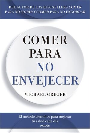 COMER PARA NO ENVEJECER